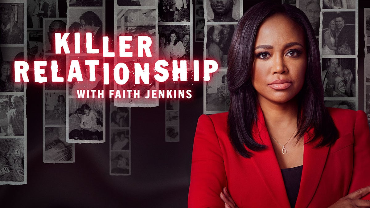 Killer Relationship with Faith Jenkins