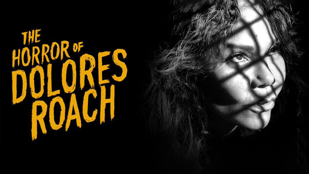 The Horror of Dolores Roach