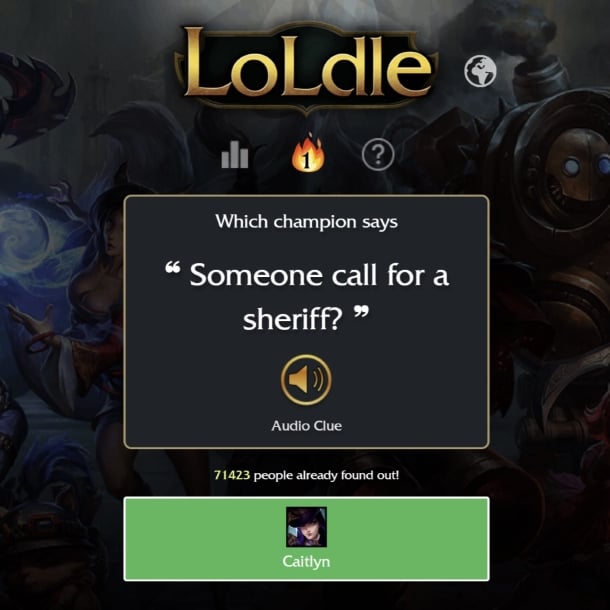 loldle quote Someone call for a sheriff